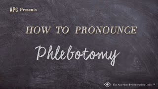 How to Pronounce Phlebotomy Real Life Examples [upl. by Nylkoorb]