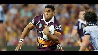 TEVITA PANGAI JNR quotYOUNG BUCKquot 2018 BRISBANE BRONCOS [upl. by Aisatnaf]