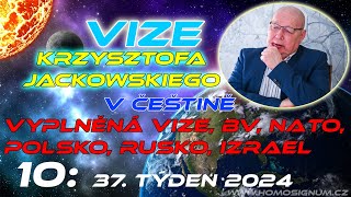 Vize Krzysztofa Jackowského 10 37 týden 2024 [upl. by Wachtel]