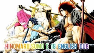 HINOMARU SUMO EPISODE 18 ENGLISH DUB [upl. by Darrelle460]