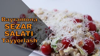 Bayramona salat 🌸 Sezar tayyorlashСалаты Цезарь😍Caesar salad 🌸 [upl. by Ydassac360]