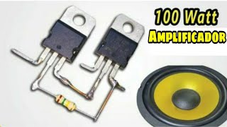 Cómo Hacer un Potente Amplificador de Audio Muy Simple 100Watt [upl. by Lovash]