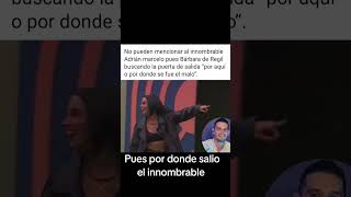 Bárbara de Regil preguntando si se tiene que salir por donde salio el malo [upl. by Orthman]