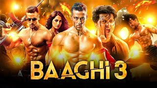 Baaghi 3 Full Movie  Tiger Shroff  Shraddha Kapoor  Ritesh Deshmukh HD Review ampFacts [upl. by Eirelam809]