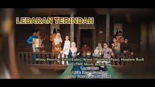 Wany Ernie Wani Shamim Tajul amp Haqiem  Lebaran Terindah Official Karaoke Video [upl. by Acsisnarf]