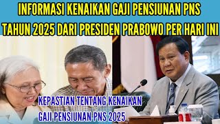 KABAR TERBARU KENAIKAN GAJI PENSIUNAN PNS 2025  GOLONGAN PENSIUNAN INI DAPAT TUNJANGAN TIAP BULAN [upl. by Pratt444]