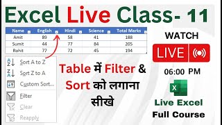 Excel Live Class  11  Filter amp Sort and Custom Sort In Table  Format as Table  Pivot Table [upl. by Clava]