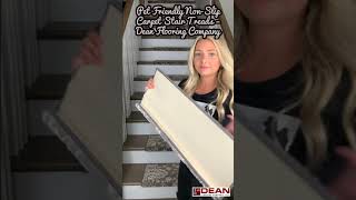 Pet Friendly NonSlip Tape Free Bullnose Carpet Stair Treads from Dean Flooring Company [upl. by Aneehsram421]