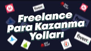 FREELANCE PARA KAZANMA YOLLARI quotEvden Çalışarak Para Kazanquot [upl. by Kress]