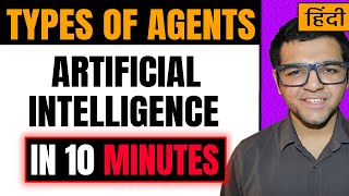 Types  Structure of agents in artificial intelligence in Hindi 🔥🔥 [upl. by Lorollas]