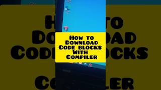 How to Download Code Blocks with Compiler  Code Blocks Installation For Window781011 Live Proof [upl. by Amik]