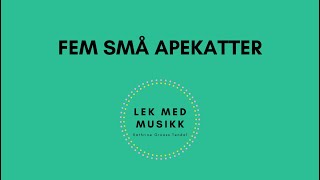 5 små apekatter Regle med bevegelser [upl. by Akinad]