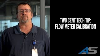 Two Cent Tech Tip Flow Meter Calibration [upl. by Eikceb201]