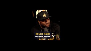 Hustle Hard Give Back Harder [upl. by Blau]