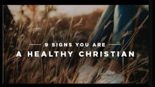 WHAT ARE THE VITAL SIGNS OF A HEALTHY CHRISTIAN amp HOW DO WE LEARN TO DO OUR CALLING FTF02 [upl. by Christoper255]