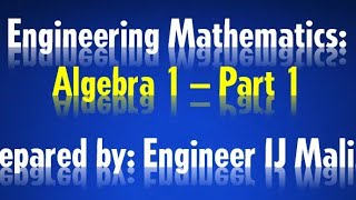 Engineering Mathematics Algebra Part I  Basic Concepts [upl. by Wayland]