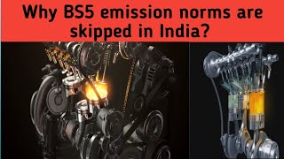 Why BS5 emission norms are not implemented in India  BS Emssion norms in Hindi [upl. by Gayn]