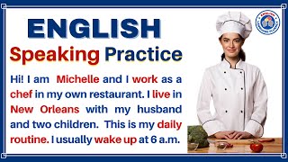 My Job My Daily Routine  English Language Fluency  Listening amp Speaking Practice 3 [upl. by Uriia462]