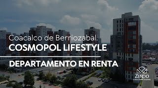 Departamento Semi  Amueblado en RENTA Residencial Cosmopol Lifestyle Coacalco [upl. by Hulton]