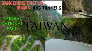 TAROKO NATIONAL PARKTAIWANDANGEROUS EXCITING ROADS AND TUNNELS [upl. by Rintoul]