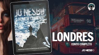 Londres  Jo Nesbo conto completo  Audiobook  Audiolivro  Narração Humana [upl. by Attolrahc]