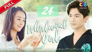 【ENG SUB】EP24《Whirlwind Girl 旋风少女 S1》 Starring Yang Yang  Hu Bingqing【China Zone  English】 [upl. by Tuckie]