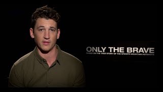 Miles Teller Sends Heartfelt Message To First Responders  ONLY THE BRAVE Interview [upl. by Ostraw802]