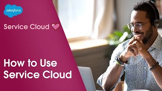 How to Use Service Cloud Platform  Salesforce Demo [upl. by Anawit]