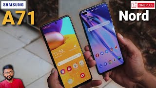 Galaxy A71 vs Oneplus Nord Comparison amp Camera Test 🔥 [upl. by Anibor]