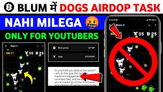 Blum Dogs airdrop task not showing  Blum new update today  Blum update news  Blum Listing Date [upl. by Madea]