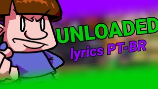 FNF  unloaded  lyrics PTBR [upl. by Sussna242]