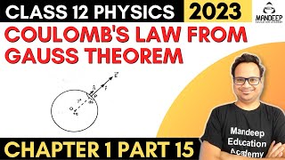 Derivation of Coulombs Law From Gauss Theorem Class 12 Physics Chapter 1 CBSE Board Exams 2023 [upl. by Novyad]