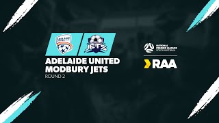 Adelaide United vs Modbury Jets  RAANPLSA RD2 Highlights [upl. by Esimaj]