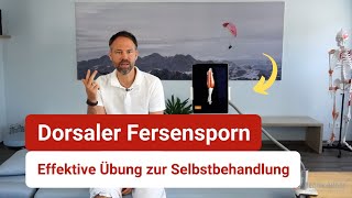 Dorsalen oberen Fersensporn in 2 Min beseitigen ⚡ Übung zur Selbstbehandlung  So gehts ✅ [upl. by Aitel892]