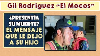 Gil Rodríguez quotEl Mocosquot ¿Presentía su muerte [upl. by Tnemelc]