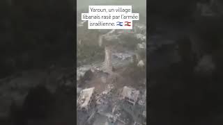 Yaroun un village libanais rasé par l’armée israélienne 🇮🇱 🇱🇧 shorts liban [upl. by Buhler]