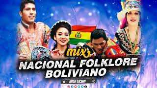 MIX  NACIONAL FOLKLORE BOLIVIANO  JOSUE DJCBBA [upl. by Cyler]