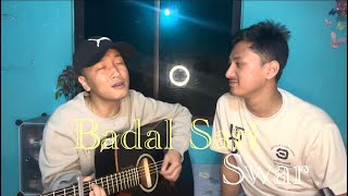 BADAL SARI COVER  SWAR X JOHN RAI X CR7HORAA ​⁠JohnChamlingTV ​⁠swar5729 ​⁠cr7horaaYT [upl. by Pietrek]