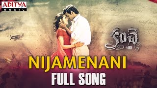 Nijamenani Nammani Full Song  Kanche Songs  Varun Tej Pragya Jaiswal [upl. by Harneen]