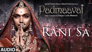 Padmaavat BGM  Rani Sa  Clean Audio with Lyrics [upl. by Othelia]