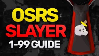 Theoatrixs 199 Slayer Guide OSRS [upl. by Arotal]