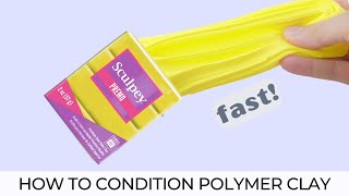 🎯 EVERYTHING YOU NEED TO KNOW IN 3 MINUTES amp 4 DEMOS HOW TO CONDITION POLYMER CLAY FAST [upl. by Nathan]