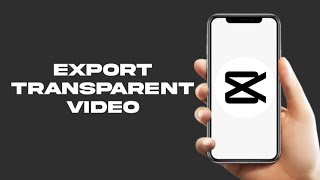 how to export transparent video in capcut pc [upl. by Baoj]