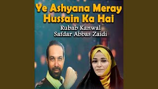 Ye Ashyana Meray Hussain Ka Hai [upl. by Eilla214]