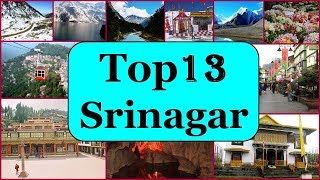 Srinagar Tourism  Famous 13 Places to Visit in Srinagar Tour [upl. by Ecirtemed]