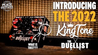 IntroducingThe King Tone Duellist 2022 Edition  Our First Impressions [upl. by Valiant]