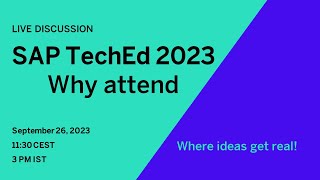 SAP TechEd 2023  Why attend [upl. by Cathlene]