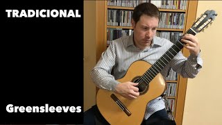 Greensleeves  Tradicional arr Brad Mahon José Manuel Velasco Martín Guitarra [upl. by Annahgiel]