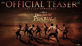 Pariyerum Perumal Teaser  Kathir Anandhi  Santhosh Narayanan  Pa Ranjith  Mari Selvaraj [upl. by Adnaral934]