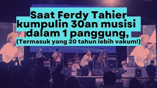 Ulang Tahun Podcast Ferdy quotElementquot Bikin Konser Kumpul Musisi 90an [upl. by Gowon]